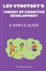 Lev Vygotsky's Theory of Cognitive Development