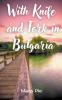 With Knife and Fork in Bulgaria