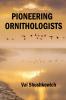 Pioneering Ornithologists