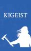 Kigeist Act I