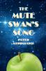 The Mute Swan's Song