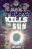 Nothing Kills the Sun