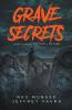 Grave Secrets Short Tales of Mystery & Mayhem