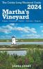 MARTHA'S VINEYARD The Cubby 2024 Long Weekend Guide