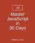 Master JavaScript in 30 Days