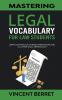 Mastering Legal Vocabulary For Law Students