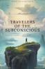 Travelers of the Subconscious