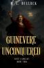 Guinevere Unconquered