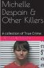 Michelle Despain & Other Killers
