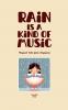 Rain Is A Kind Of Music