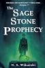 The Sage Stone Prophecy