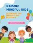 Raising Mindful Kids