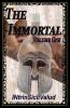 The Immortal Volume 1