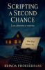 Scripting a Second Chance