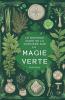 Le Nouveau Guide de la Sorcière sur la Magie Verte