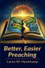 Better Easier Preaching