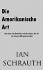 Die Amerikanische Art