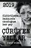 2019 Çürüyen Yıllar