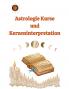 Astrologie Kurse  und  Kerzeninterpretation