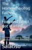 The Homeschooling Father  Why and How I Got Started
