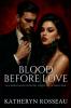 Blood Before Love