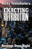 Exacting Retribution