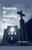 Engines of Cunning Men