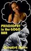 Philosophy in the Gogo Bar