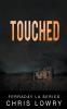 Touched
