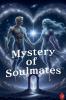 Mystery  of   Soulmates