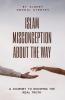 Islam Misconception About The Way