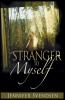 Stranger to Myself