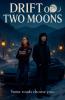 Drift of Two Moons