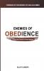 Ennemies of Obedience