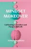 Mindset Makeover