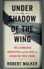 Under the Shadow of the Wing