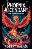 Phoenix Ascendant - The Quantum Echo