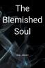 The Blemished Soul