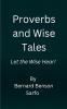 Proverbs and Wise Tales