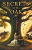 Secrets of the Oak