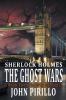 Sherlock Holmes The Ghost Wars Book Two