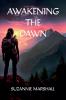 Awakening the Dawn