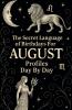 The Secret Language of Birthdays Profiles August Day By Day