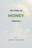 AI's Take on Money Volume I
