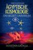 Ägyptische Kosmologie Das Belebte Universum