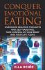 Conquer Emotional Eating