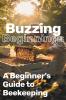 Buzzing Beginnings