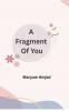 A fragment of you
