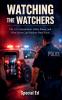 Watching the Watchers