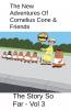 The New Adventures Of Cornelius Cone & Friends - The Story So Far - Vol 3